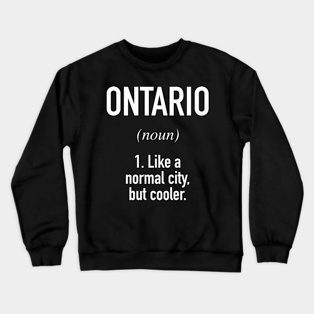 Ontario American City - USA Cities Crewneck Sweatshirt by Buster Piper